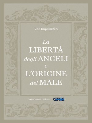 cover image of La libertà degli Angeli e l'origine del male